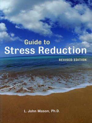 cover image of Guide to Stress Reduction, 2nd Ed.
